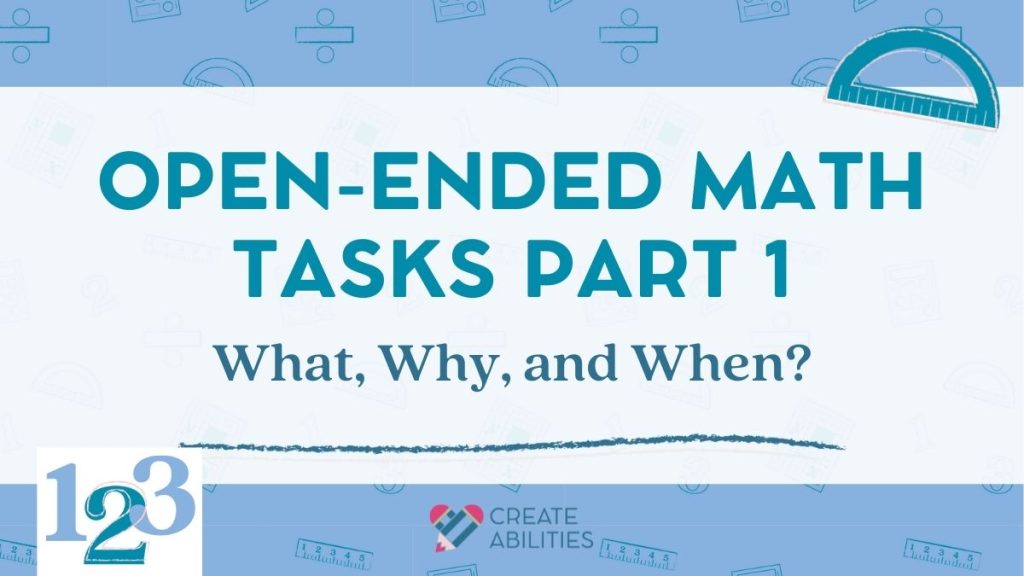 Open Ended Math Tasks Part One