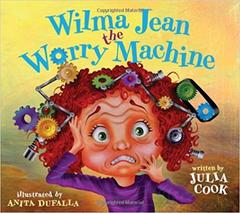 Wilma Jean the Worry Machine Test Anxiety Book
